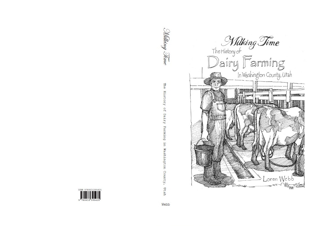 Book: Milking Time; The History of Dairy Farming in Washington County, Utah