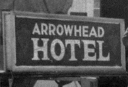 Arrowhead Hotel Sign