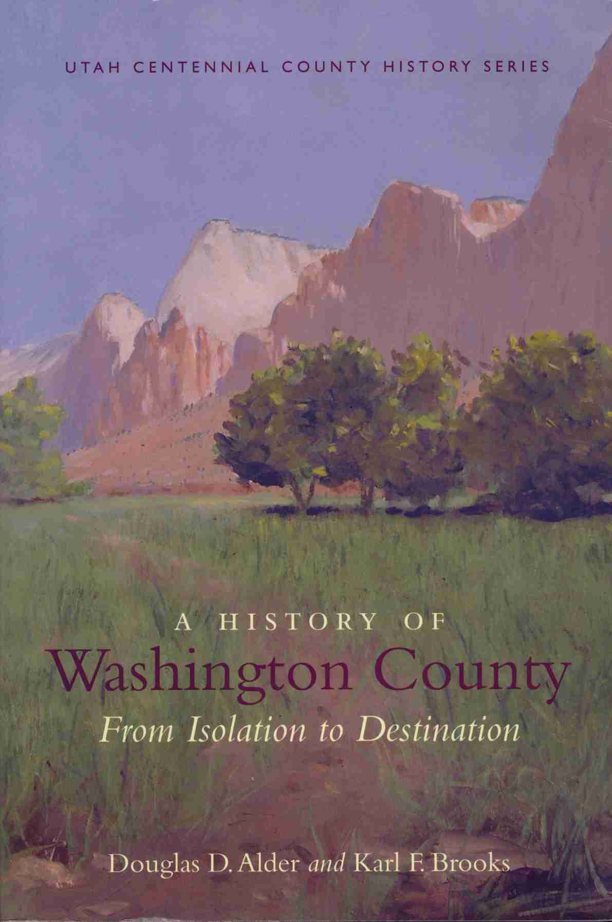 Book: A History of Washington County from Isolation to Destination