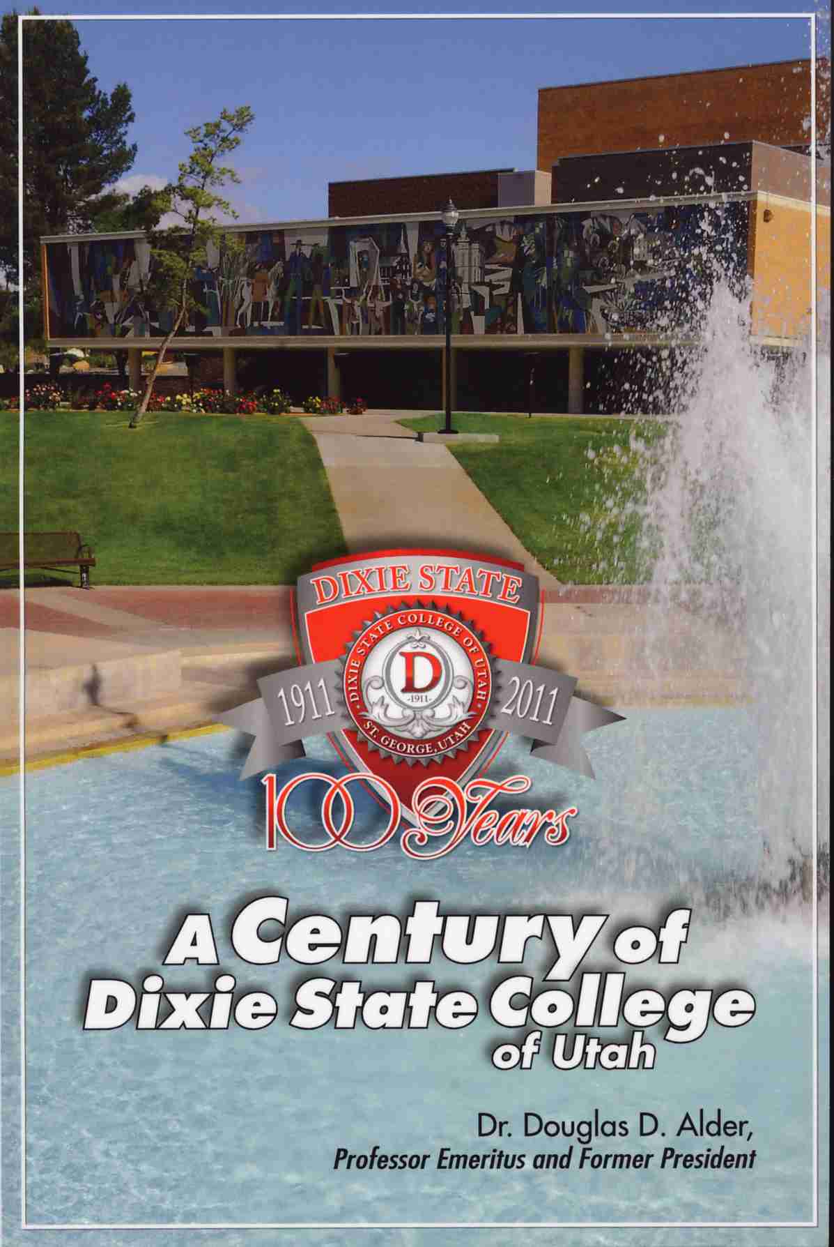 Front cover of A Century of Dixie State College
