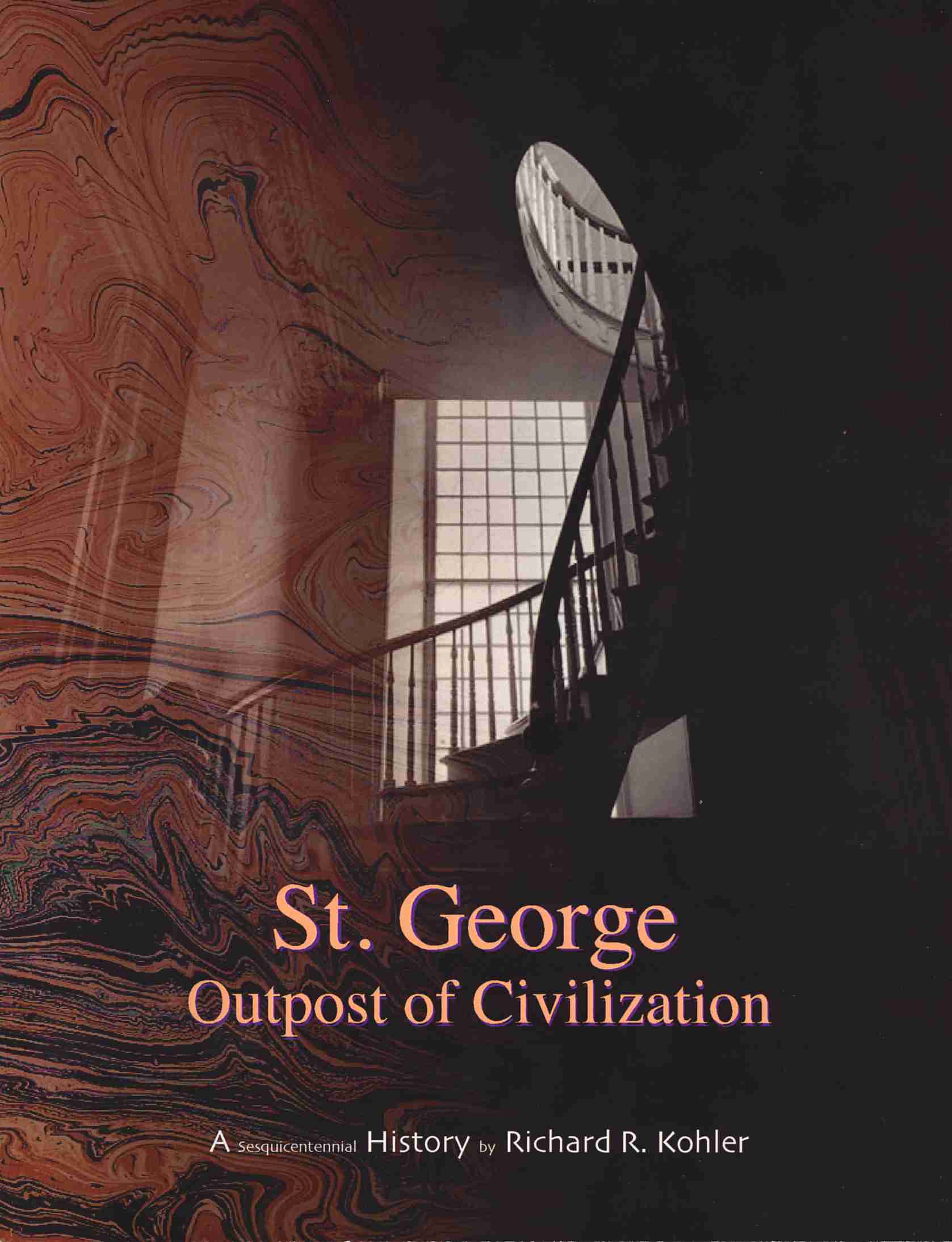 Front cover of St. George: Outpost of Civilization