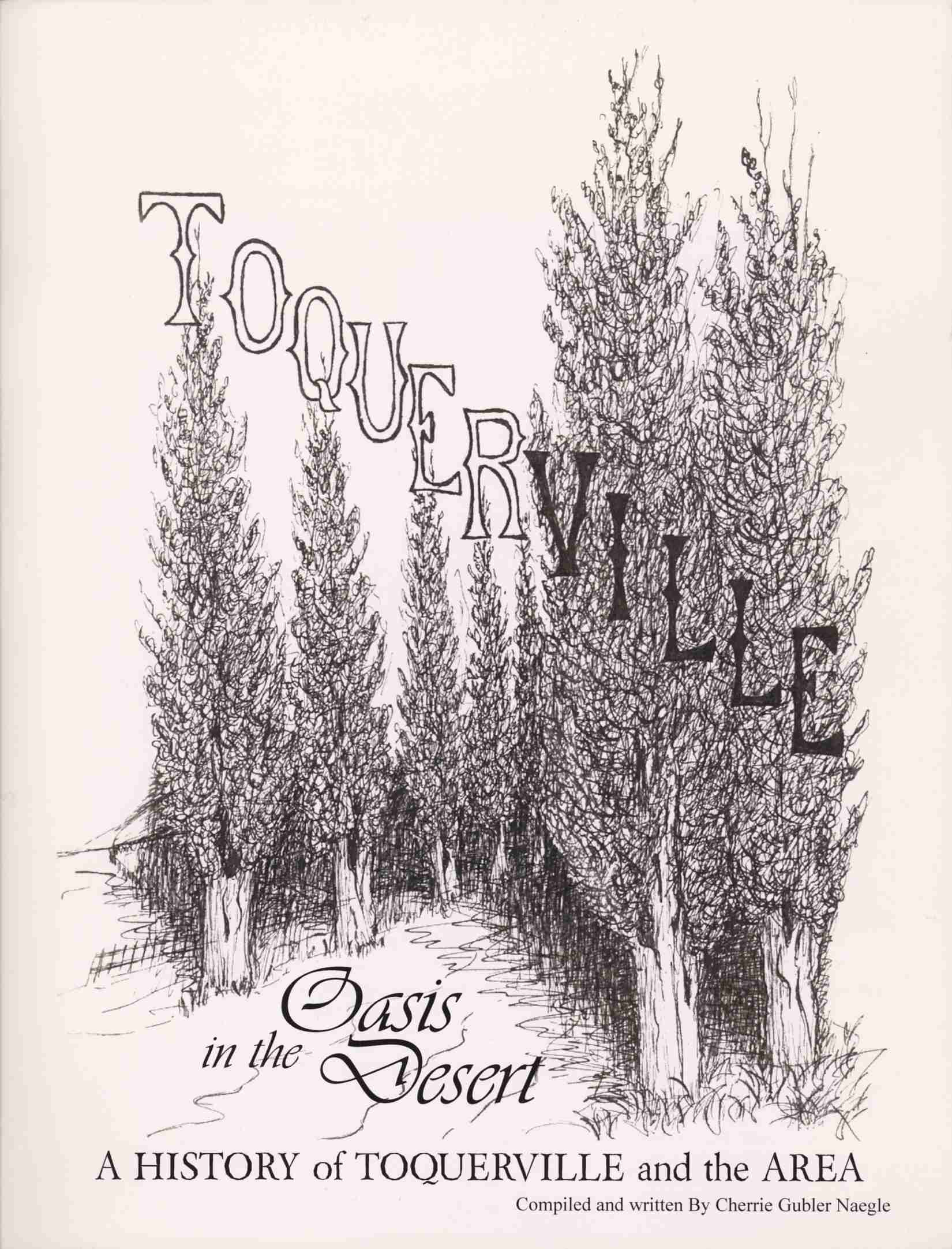 Book: Toquerville, Oasis in the Desert - A History of Toquerville and the Area